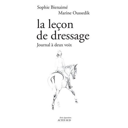 La Leçon De Dressage - Journal À Deux Voix
