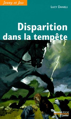 Jenny Et Jess Tome 3 : Disparition Dans La Tempête
