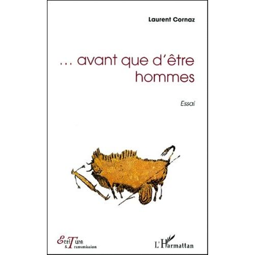 Avant Que D'être Hommes