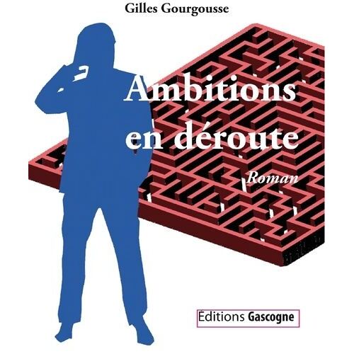 Ambitions En Déroute