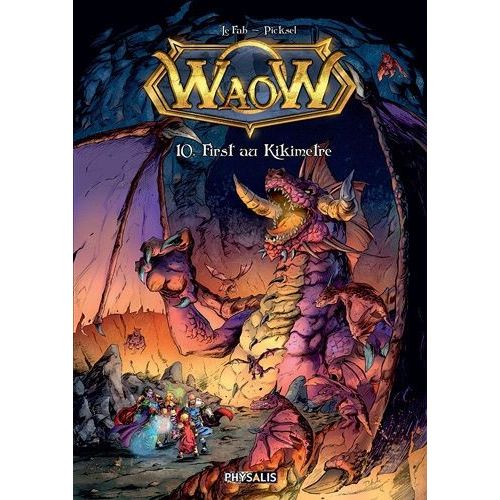 Waow Tome 10 - First Au Kikimètre