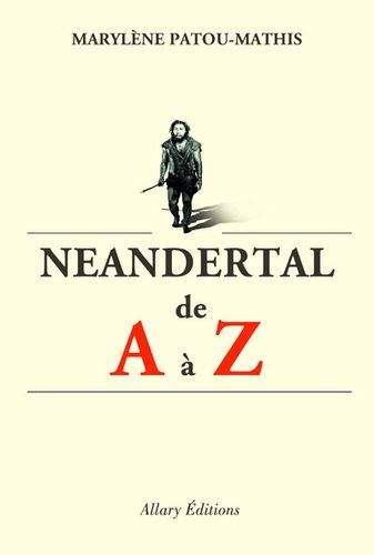 Néanderthal De A À Z