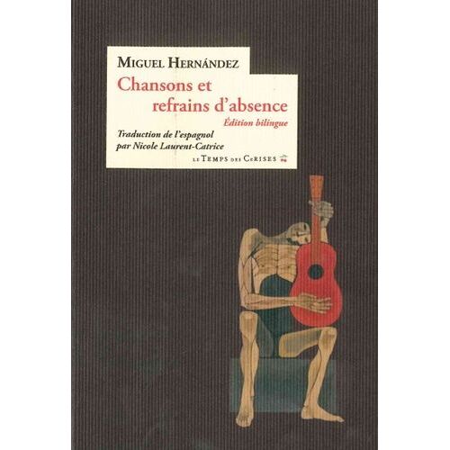 Chansons Et Refrains D'absence (1938-1941)