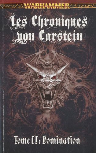 Les Chroniques Von Carstein Tome 2 - Domination