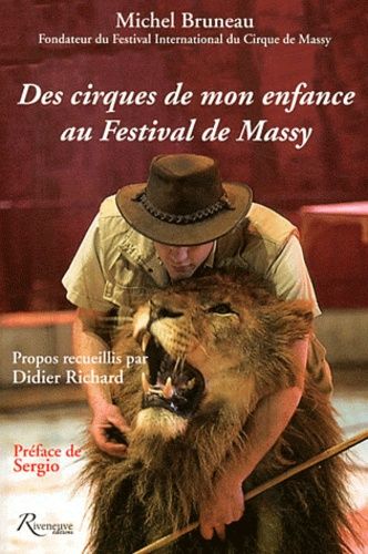 Des Cirques De Mon Enfance Au Festival De Massy