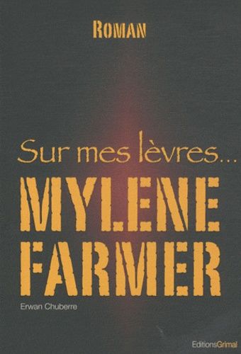 Sur Mes Lèvres - Mylène Farmer