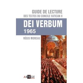 Guide De Lecture Des Textes Du Concile Vatican Ii - Dei Verbum