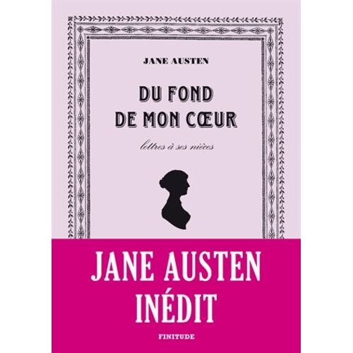 Du Fond De Mon Coeur - Lettres À Ses Nièces