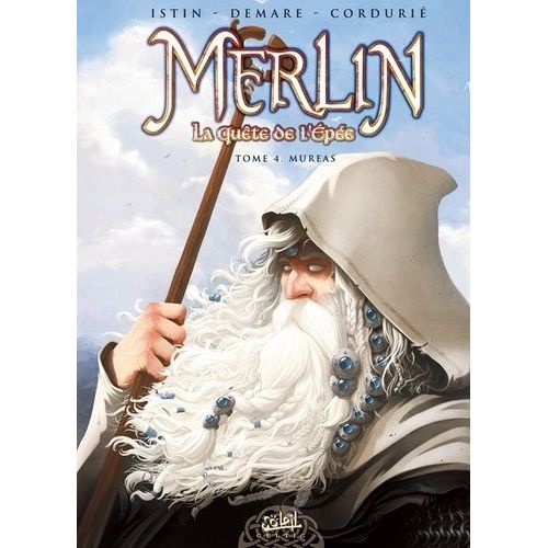 Merlin La Quête De L'épée Tome 4 - Mureas