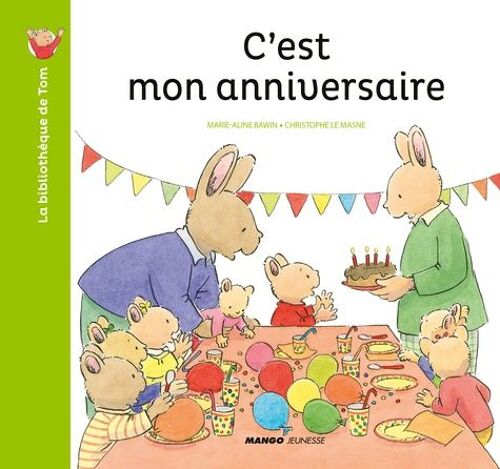 La Bibliothèque De Tom - C'est Mon Anniversaire