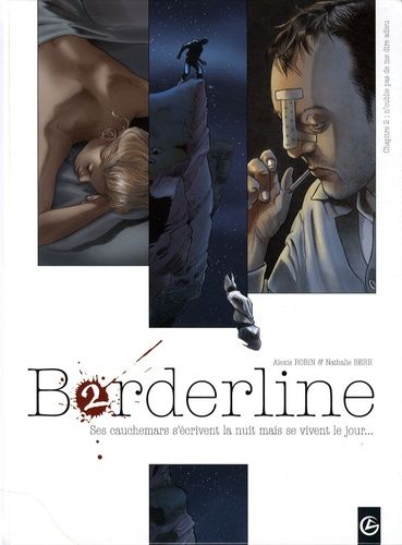 Borderline Tome 2 - N'oublie Pas De Me Dire Adieu