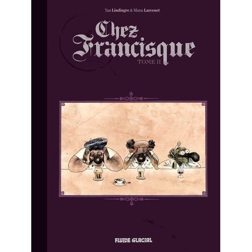 Chez Francisque - Tome 2