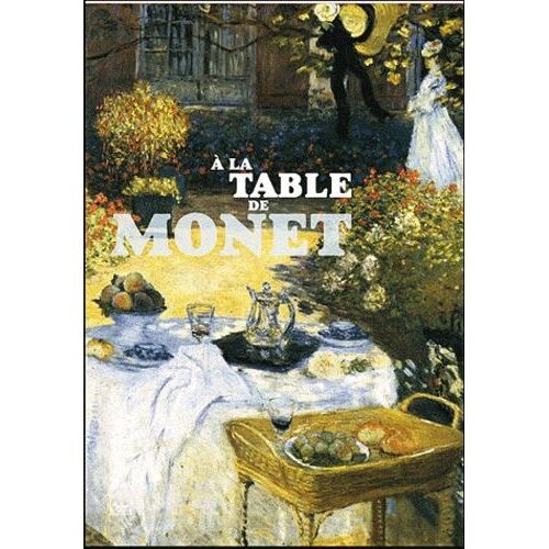 A La Table De Monet