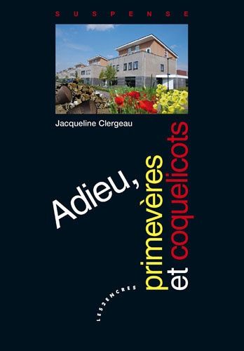 Adieu, Primevères Et Coquelicots