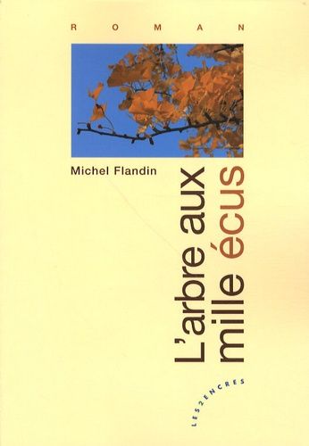 L'arbre Aux Mille Écus