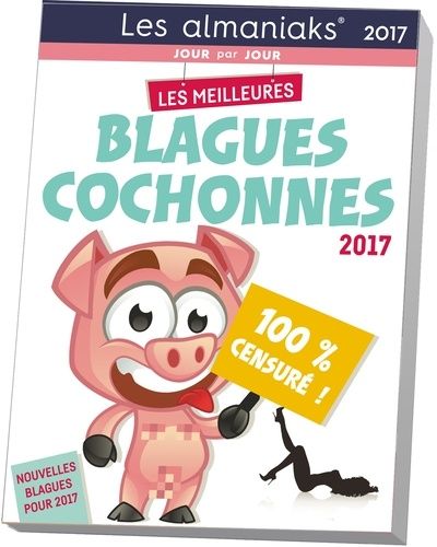 Les Meilleures Blagues Cochonnes - Edition 2017