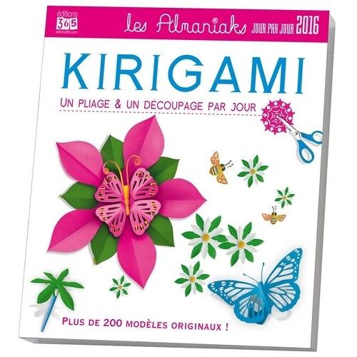Kirigami - Un Pliage & Un Découpage Par Jour - Edition 2016