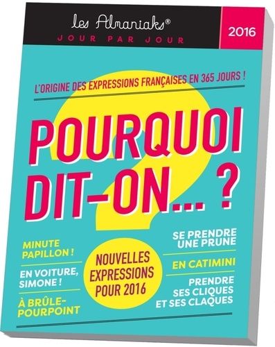 Pourquoi Dit-On ? 2016