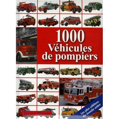 1000 Véhicules De Pompiers
