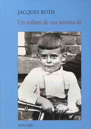 Un Enfant De Ces Années-Là