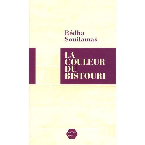 La Couleur Du Bistouri