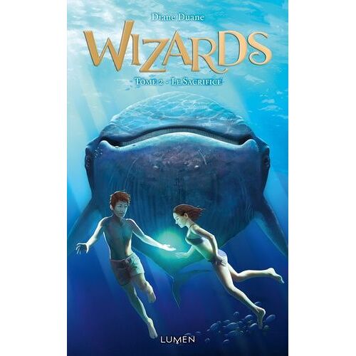 Wizards Tome 2 - Le Sacrifice