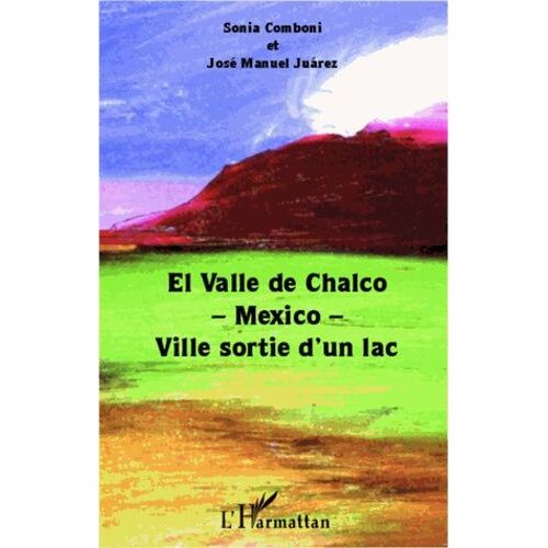 El Valle De Chalco-Mexico-Ville Sortie D'un Lac