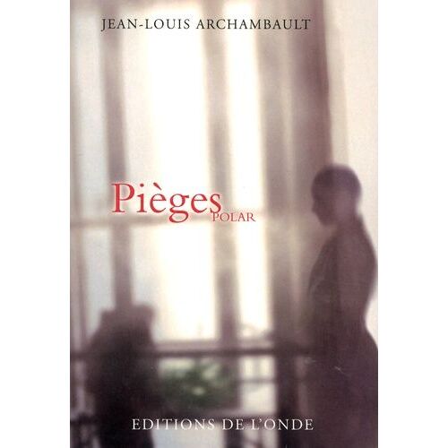 Pièges