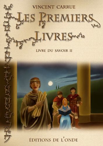 Livre Du Savoir - Tome 2 - Les Premiers Livres