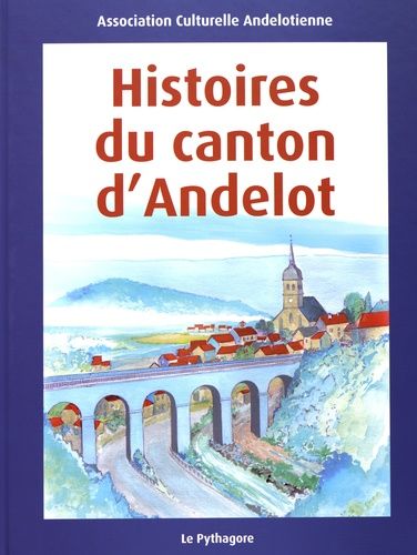 Histoires Du Canton D'andelot
