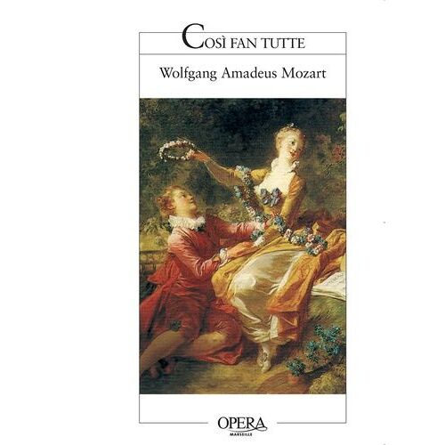 Cosi Fan Tutte - Opera Buffa En Deux Actes