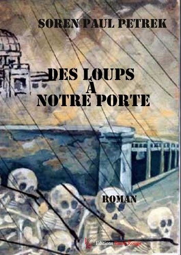 Des Loups À Notre Porte