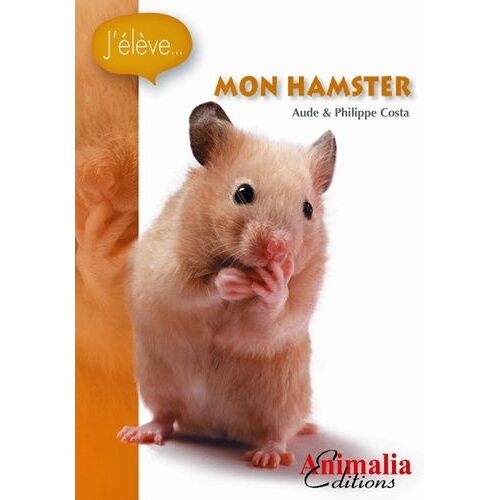 J'élève Mon Hamster