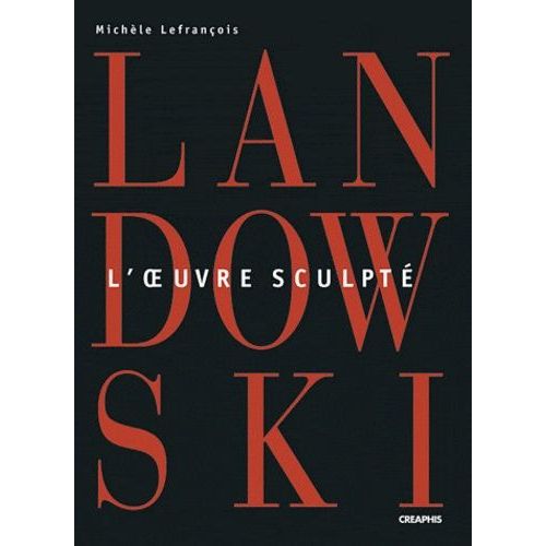 Paul Landowski - L'oeuvre Sculpté