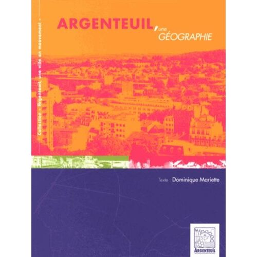Argenteuil, Une Géographie