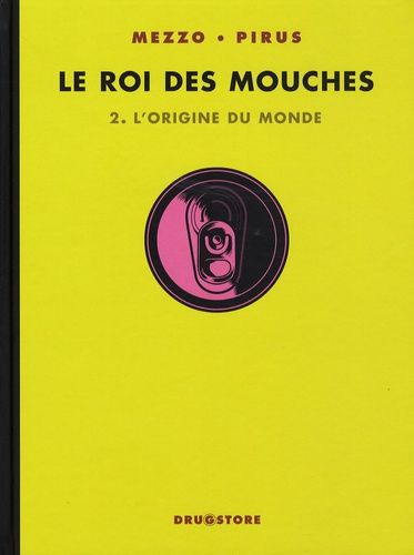 Le Roi Des Mouches - Tome 2 - L'origine Du Monde