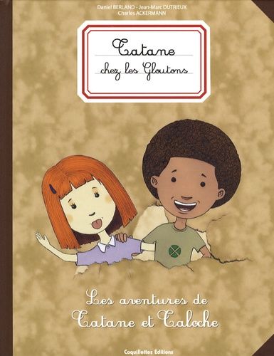 Les Aventures De Tatane Et Taloche Tome 1 - Tatane Chez Les Gloutons