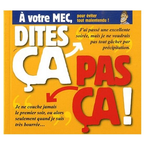 A Votre Mec, Pour Éviter Tout Malentendu !