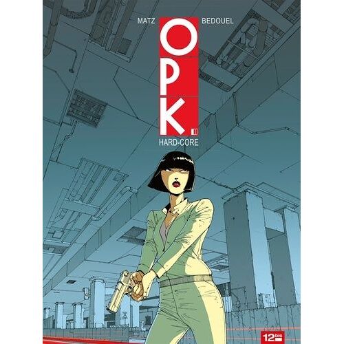 Opk - Tome 2 - Hard-Core