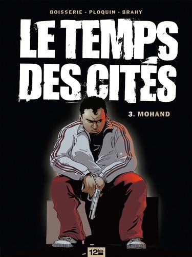 Le Temps Des Cités Tome 3 - Mohand