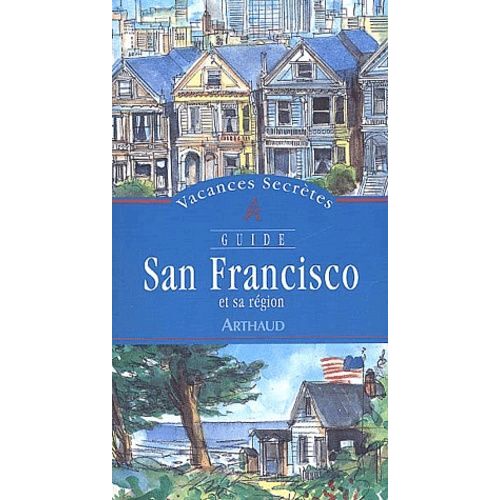 San Francisco Et Sa Région