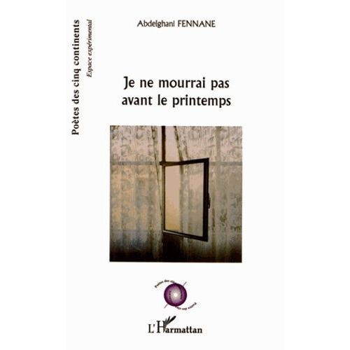 Je Ne Mourrai Pas Avant Le Printemps