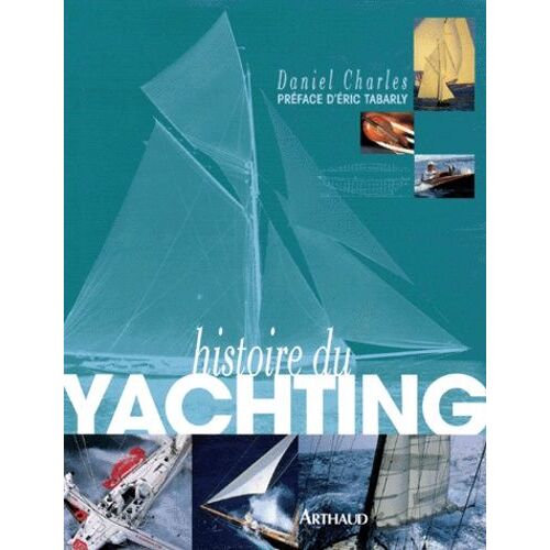 Histoire Du Yatching