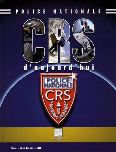 Crs D'aujourd'hui - Police Nationale