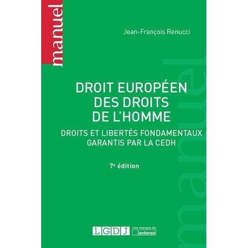 Droit Européen Des Droits De L'homme - Droits Et Libertés Fondamentaux Garantis Par La Cedh