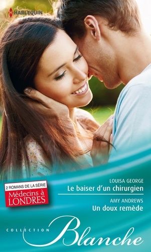 Le Baiser D'un Chirurgien - Un Doux Remède