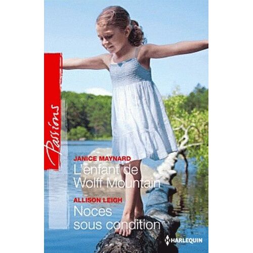 L'enfant De Wolff Mountain - Noces Sous Condition