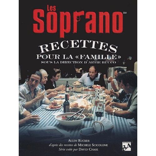 Les Soprano - Recettes Pour La "Famille