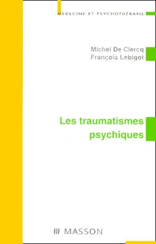 Les Traumatismes Psychiques