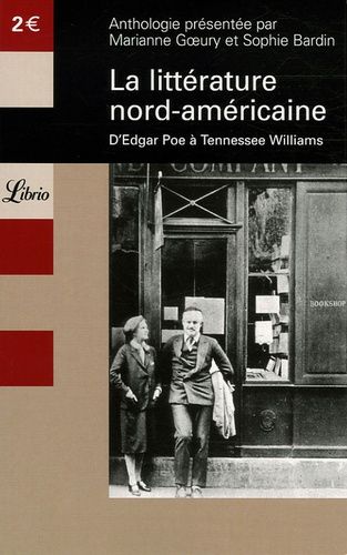 La Littérature Nord-Américaine - D'edgar Poe À Tennessee Williams